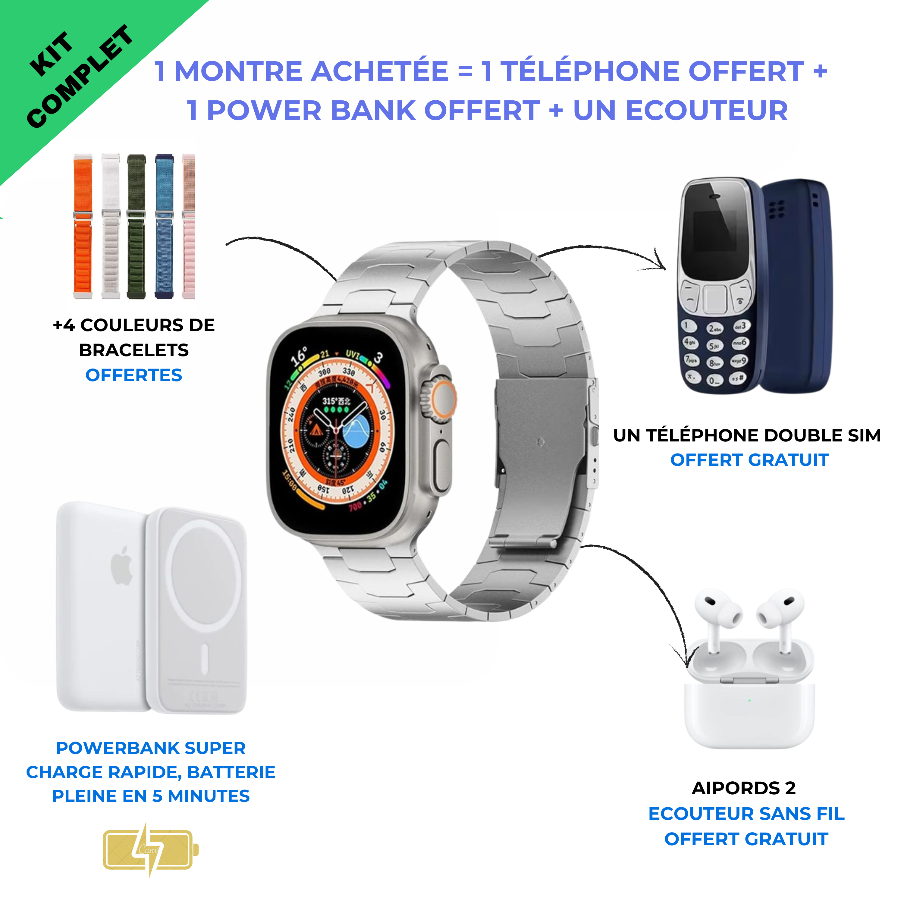 La montre connecté + téléphone portable + powerbank + ecouteur airpod ( 3 cadeaux offert )